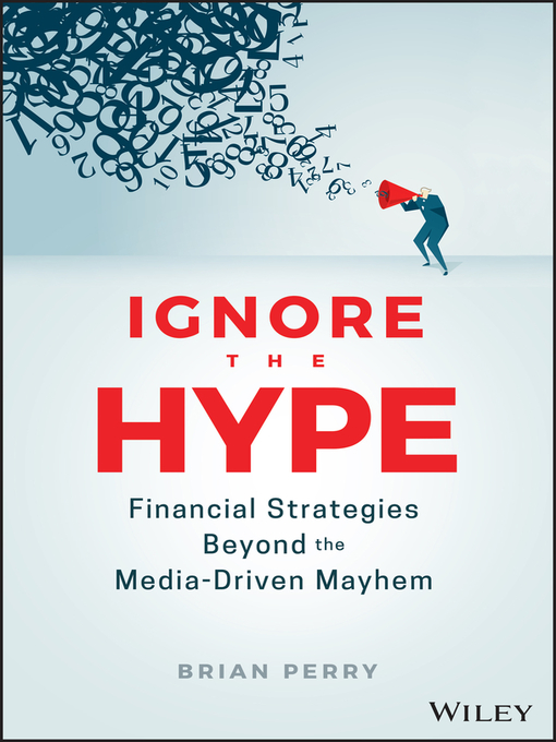 Title details for Ignore the Hype by Brian Perry - Available